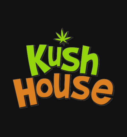 KUSH HOUSE